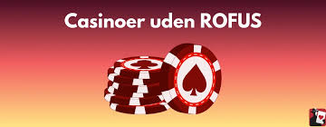 Udenlandske Casinoer Uden ROFUS Din Guide til Spiloplevelser Udenlandske Casinoer Uden ROFUS Din Guide til Spiloplevelser